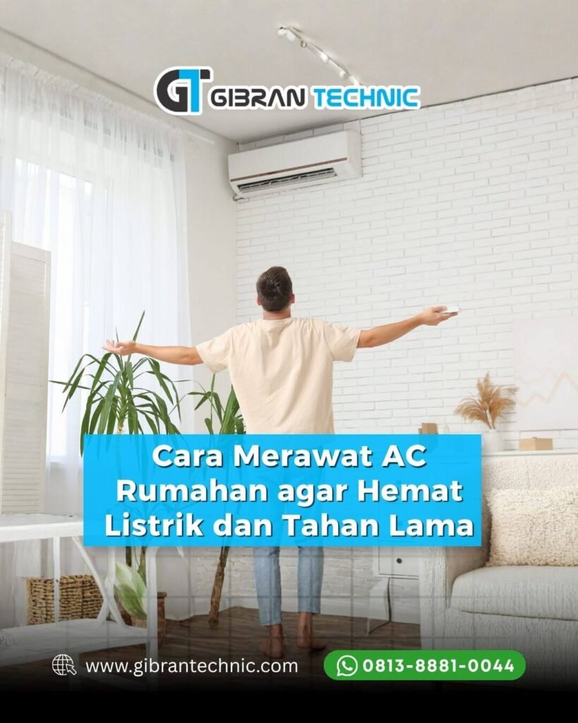 Cara Merawat AC Rumahan Agar Hemat Listrik