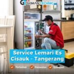 Service Lemari Es Kulkas Cisauk Gibran Technic