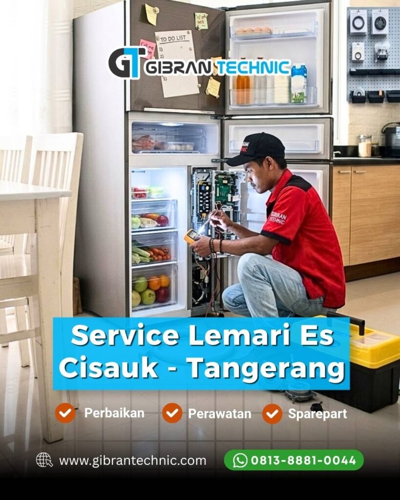 Service Lemari Es Kulkas Cisauk Gibran Technic