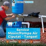 Service Mesin Pompa Air Ciputat