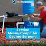 Service Mesin Pompa Air Gading Serpong